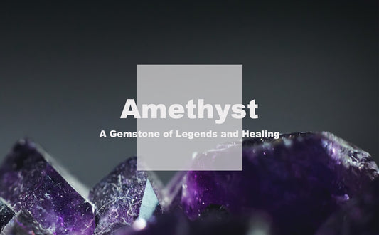 The Alluring Enigma of Amethyst: A Gemstone of Legends and Healing